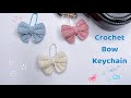 How To Crochet a Bow 🎀| Easy Crochet Ribbon Keychain | Móc Chiếc Nơ Xinh