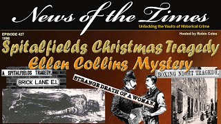 A Spitalfields Boxing Day Tragedy - The Ellen Collins Mystery