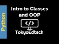 Intro to Classes and OOP in Python