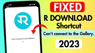 Fix r download shortcut can't connect to the gallery error in iPhone 2023 (Hindi Tutorial)