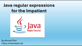 Stop Struggling! Java Regex Explained for the Impatient