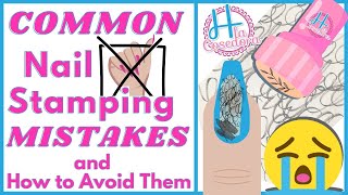 Common Nail Stamping Mistakes & How to Avoid Them
