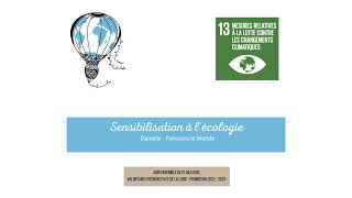 Episode 8 : Sensibilisation à l'écologie