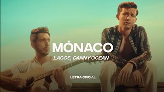 LAGOS & Danny Ocean - Mónaco (Lyric Video) | CantoYo
