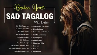 Tagalog  Love Song Broken Heart Collection - Greatest OPM Sad Love Songs May Make You Cry
