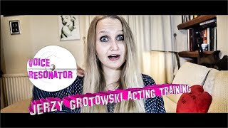 Acting training by Jerzy Grotowski Voice Resonator -  Actress Vlog Episode 79