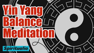 Yin Yang Balance Meditation  ➤  Music Therapy