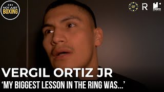 THE FANS ARE IN FOR A TREAT | Vergil Ortiz Jr on his fight against Israil Madrimov