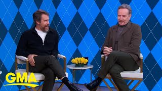 Sam Rockwell and Bryan Cranston discuss their new film, 'Argylle'