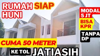 RUMAH MINIMALIS MODERN READY STOK SIAP HUNI 2 LANTAI 3 KAMAR JATIASIH TANPA DP FREE BIAYA KPR KOMSEN