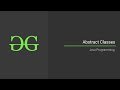 Abstract Classes (Java Programming Language) | GeeksforGeeks