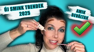 2025 LEGJOBB ÚJ SMINKTRENDJEI – Ezeket próbáld ki!