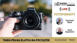 Jaki tani aparat pełnoklatkowy wybrać? Fotoformaty #10