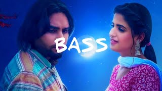 Chann Ne Shikayat (Bass-Boosted) Simar Dorraha | Pranjal Dahiya | New Punjabi Songs 2021