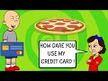 (Remake) Classic Caillou Uses His Mom's Credit Card to Order Pizzas / Grounded