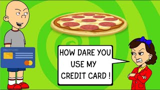 (Remake) Classic Caillou Uses His Mom's Credit Card to Order Pizzas / Grounded