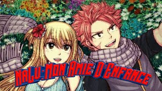 FanFiction NaLu: Mon Amies D'Enfance Ep1:Une Rencontre Decissive