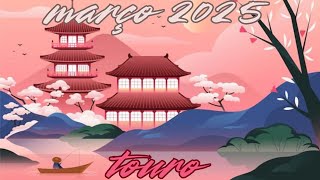 Março 2025 - Touro