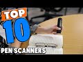 Top 10 Best Pen Scanners Review In 2024