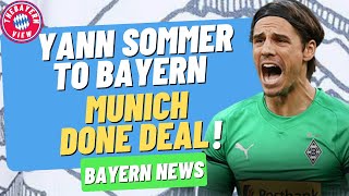 Yann Sommer signs for Bayern Munich!! ‘Done Deal’ - Bayern Munich transfer News