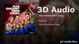 Har Ghoont Mein Swag 3D Audio -  Badshah Tiger Shroff | 3D Audio Box