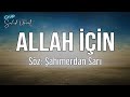 ALLAH İÇİN | GRUP ŞAHİD ÜMMET