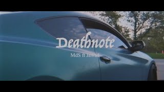 MDS - DEATH NOTE  (Ft. Jawad) MUSIC VIDEO