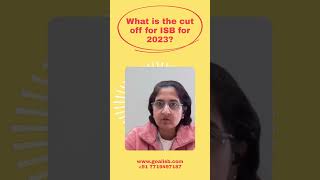 What is the cut off for ISB for 2023?  #education #mba #businessschool #gmat #gre