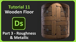 Substance Designer | Tutorial 11 - Wooden Floor | Part 3 - Roughness & Metallic