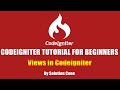 Codeigniter Tutorial for Beginners Step by Step | Views in Codeigniter