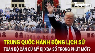 Toàn cảnh Thế giới: Trung Quốc hành động lịch sử, toàn bộ căn cứ Mỹ bị xóa sổ trong phút mốt?