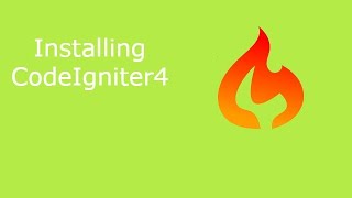 Installing CodeIgniter4 || CodeIgniter4 Tutorials