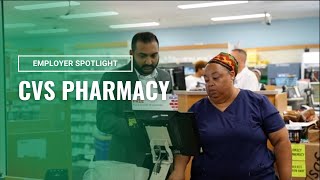 Employer Partner Spotlight: CVS Pharmacy
