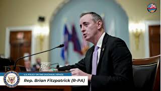 Rep. Brian Fitzpatrick Presses U.S. State Dept on Azerbaijan's Illegal Imprisonment of Armenian POWs