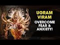 Ugram Viram Maha Vishnum - Ultimate Prayer to Overcome FEAR - Abhayam
