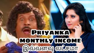 Vijay tv priyanka monthly income ll Priyanka deshpande channel monthly income