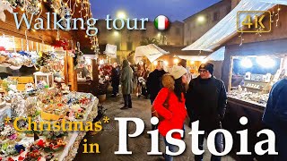 Christmas in Pistoia 2024🎄(Tuscany), Italy【Walking Tour】4K