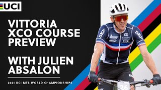 Vittoria XCO Course Preview with Julien Absalon | 2021 UCI MTB World Championships