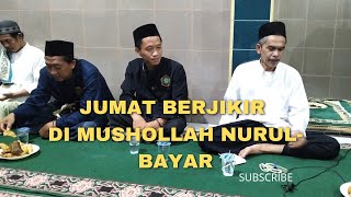 Siaran langsung Jumat Berjikir di Mushollah Nurul Bayan