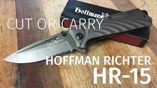 Hoffman Richter HR-15 Review - The Knife I Wanted to Hate