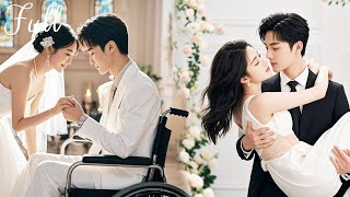 💕Cinderella is forced to marry a disabled man,only to find he's a healthy CEO\u0026adores her endlessly!