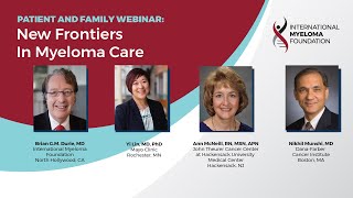 IMF Patient & Family Webinar - New Frontiers In Myeloma Care