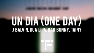 [TRADUCTION FRANÇAISE] J. Balvin, Dua Lipa, Bad Bunny, Tainy - UN DIA (ONE DAY)