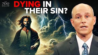 What Does “Dying In Their Sin” Mean From the Bible?