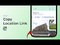 How To Copy Location Link In Google Maps?