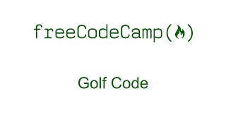 Golf Code - Free Code Camp