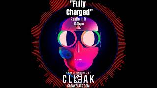 "FULLY CHARGED" |prod by Cloak Beats| #Edm #Dance #Marshmello #CalvinHarris