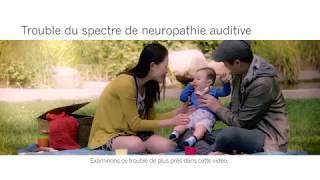 Auditory Neuropathy Spectrum Disorder (French) / Trouble du spectre de neuropathie auditive