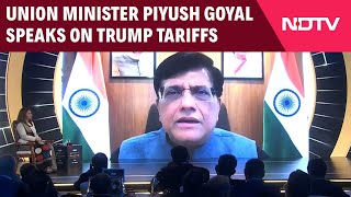 Trump Tarrifs | 'Not A Cause Of Major Concern': Piyush Goyal On Trump Tariffs