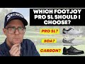 FootJoy Pro SL Range